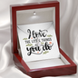 I Love the Little Things You Do Necklace