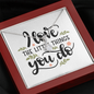 I Love the Little Things You Do Necklace