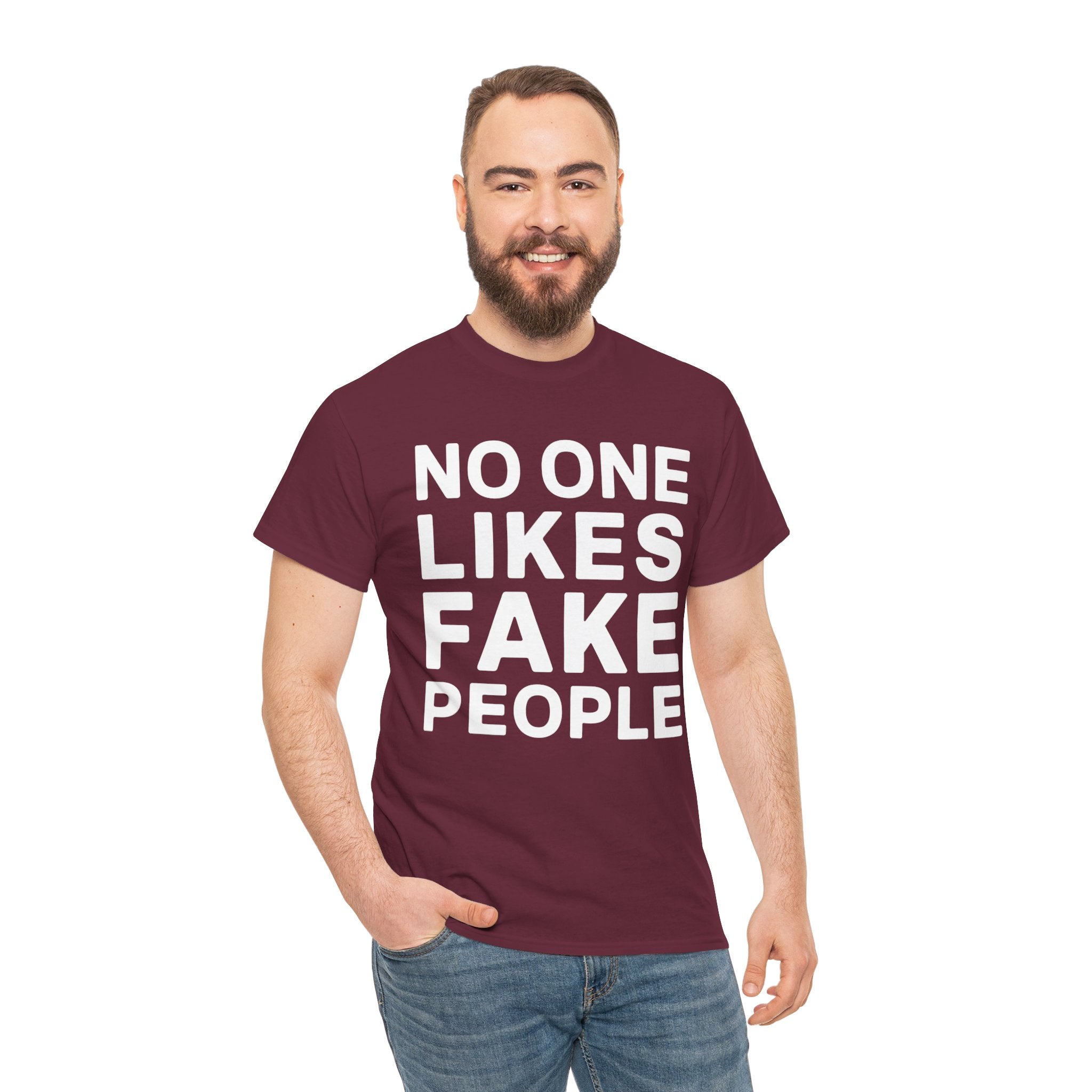 "No One Likes Fake People" Unisex Heavy Cotton Tee Saw Shadows