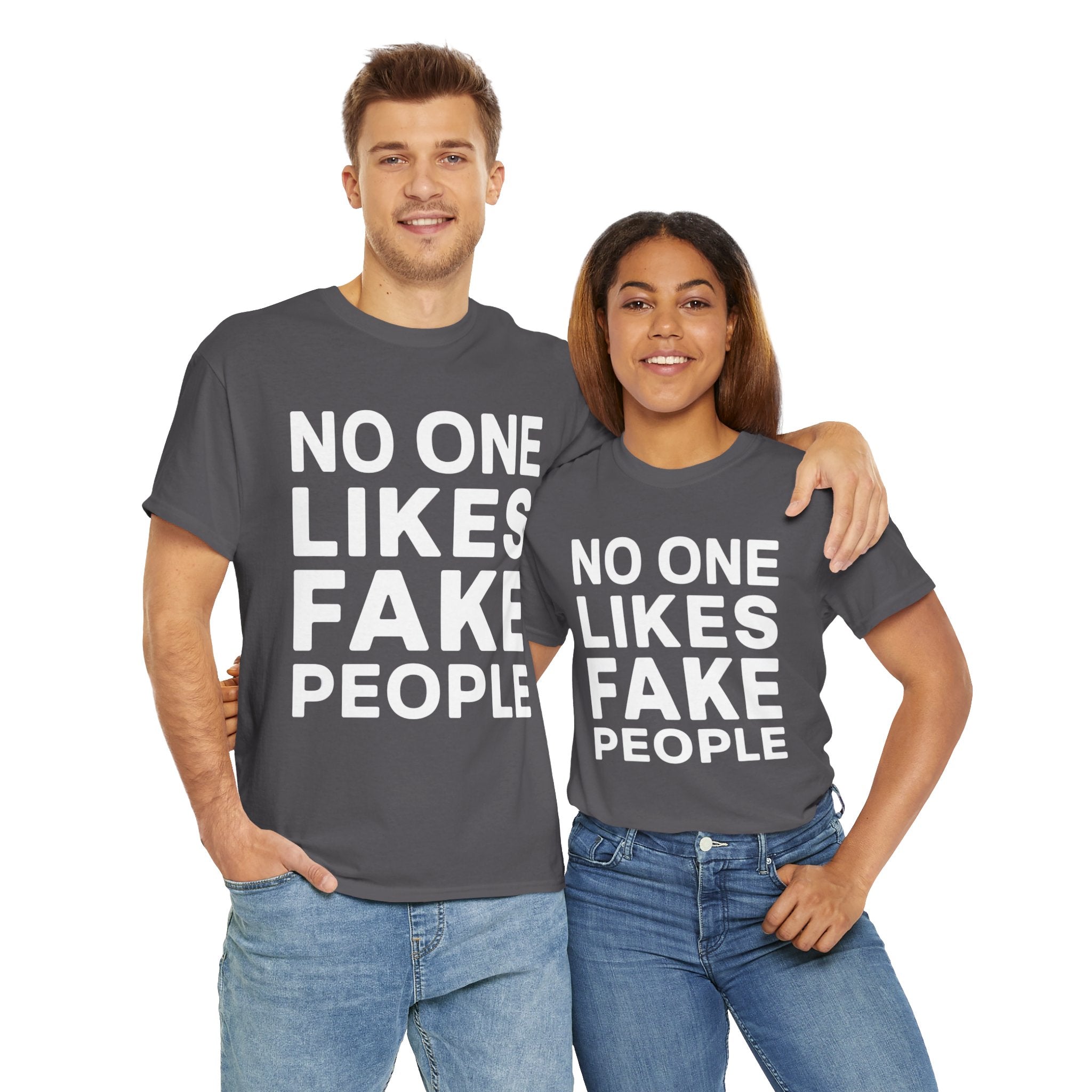 "No One Likes Fake People" Unisex Heavy Cotton Tee Saw Shadows