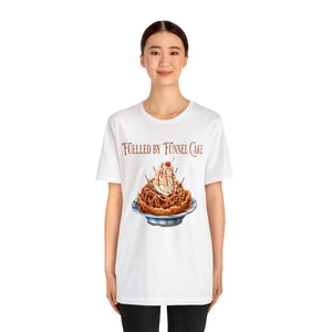 Fuelled By Funnel Cake Theme Park Themed Graphic Shirt