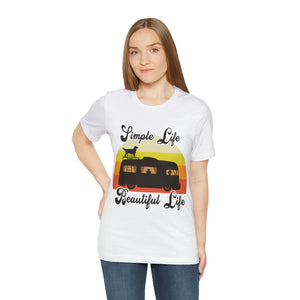 Simple Life, Beautiful Life RV Adventure Graphic Tee - Unisex Cotton T-Shirt for Outdoor Enthusiasts