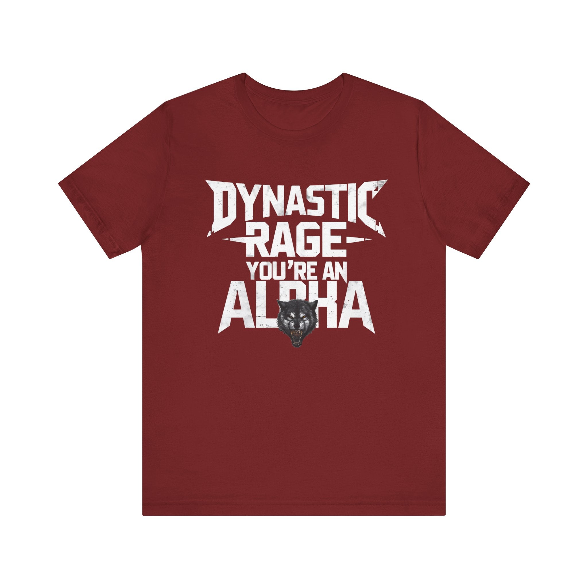 Dynastic Rage You're an Alpha Wolf Shirt