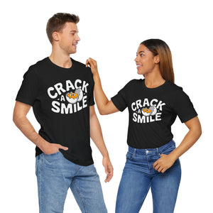 Crack a Smile Unisex Tee