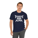 Load image into Gallery viewer, You&#39;re An Alpha Dynastic Rage Shirt
