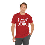 Load image into Gallery viewer, You&#39;re An Alpha Dynastic Rage Shirt
