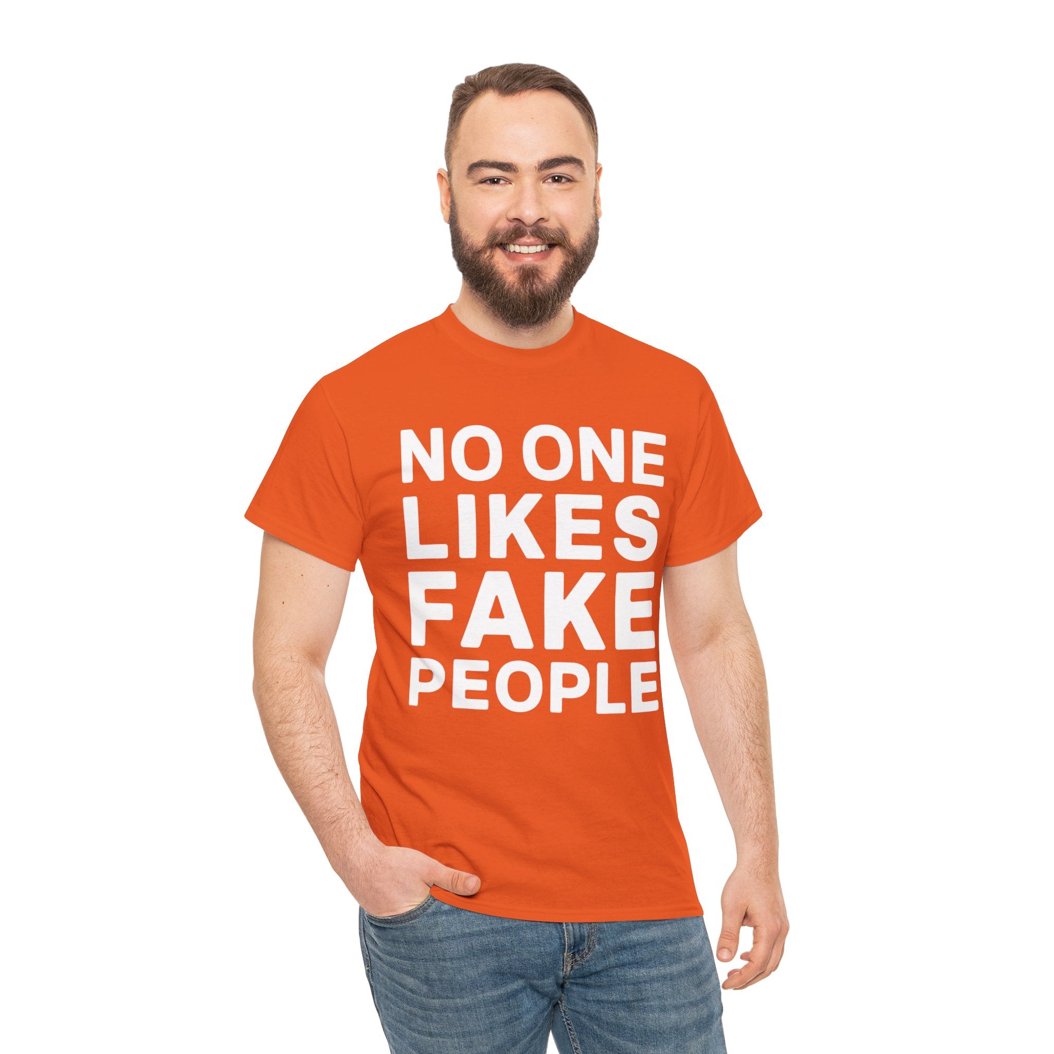 "No One Likes Fake People" Unisex Heavy Cotton Tee Saw Shadows