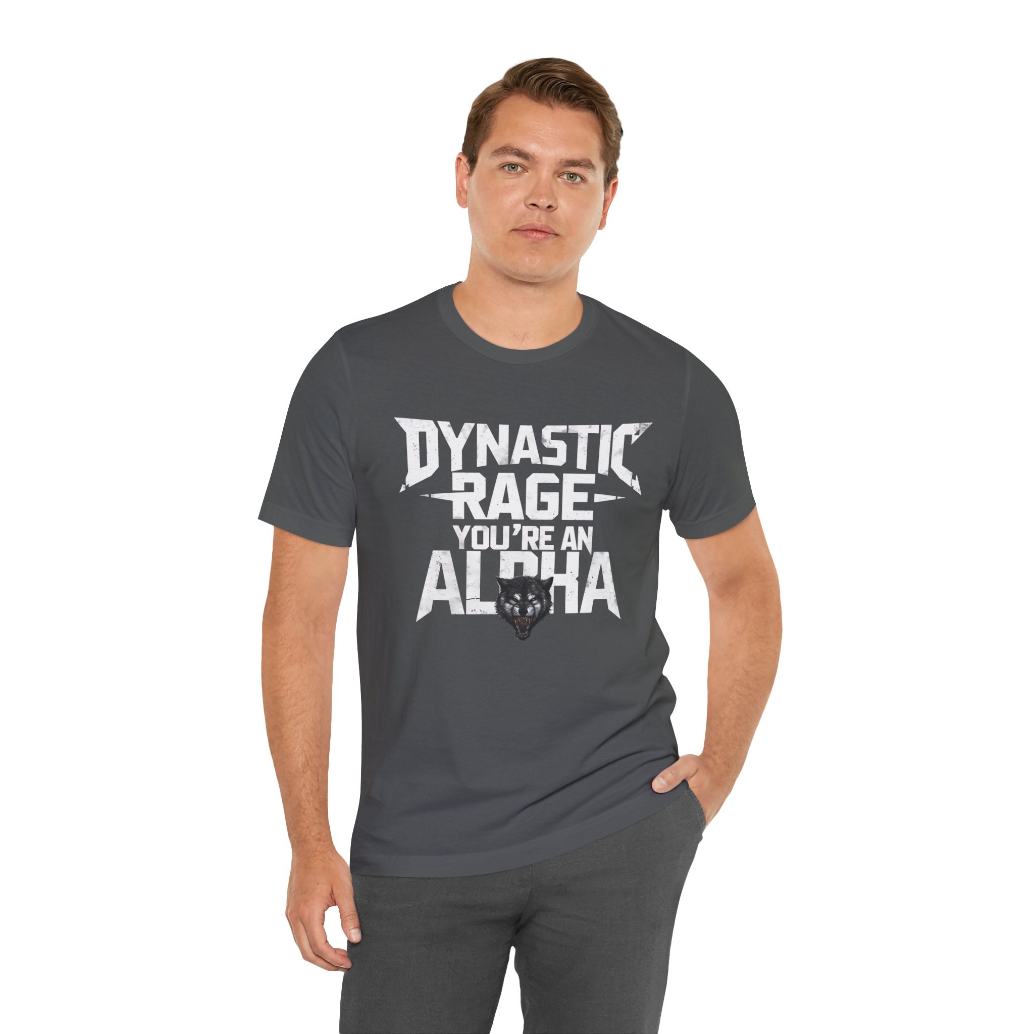 Dynastic Rage You're an Alpha Wolf Shirt