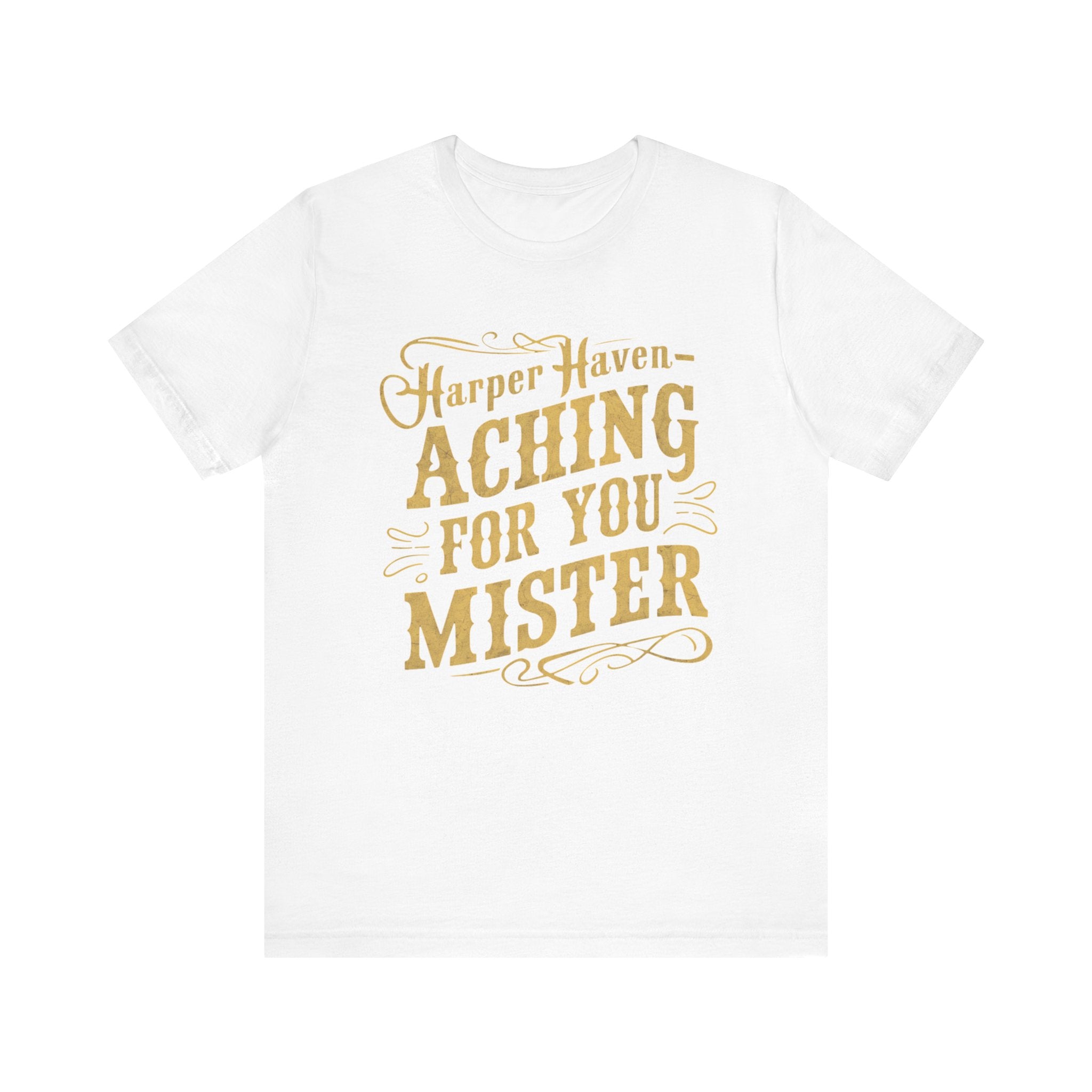 Harper Haven Aching For You Mister Shirt