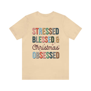 Stressed Blessed and Christmas Obsessed Shirt