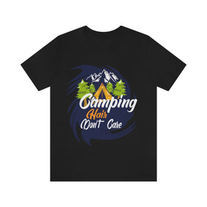 Camping Hair Don't Care Shirt