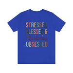 Load image into Gallery viewer, Stressed Blessed and Christmas Obsessed Shirt
