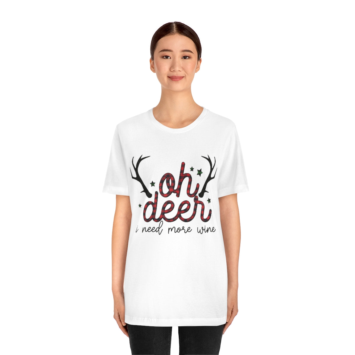 Oh Deer I Need More Wine Shirt