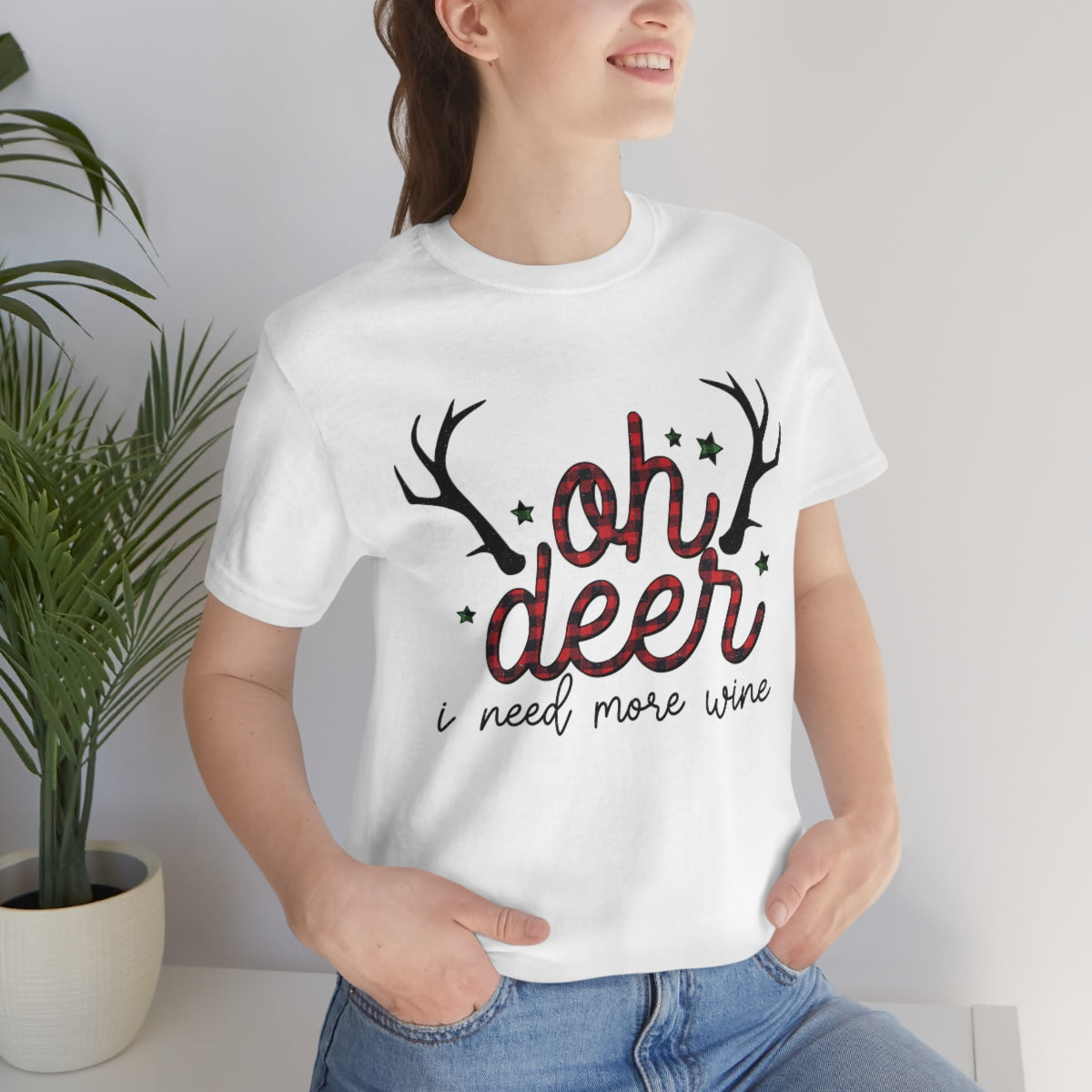 Oh Deer I Need More Wine Shirt