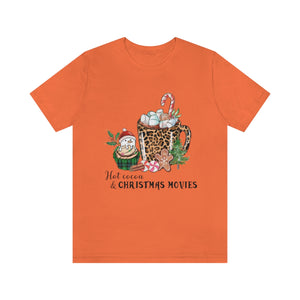 Hot Cocoa and Christmas Movies Shirt