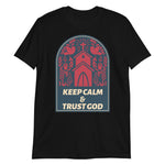 Load image into Gallery viewer, Church Keep Calm &amp; Trust God Shirt
