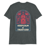 Load image into Gallery viewer, Church Keep Calm &amp; Trust God Shirt
