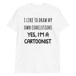 Load image into Gallery viewer, Yes I Am A Cartoonist Short-Sleeve Unisex T-Shirt - Funny Career Shirts
