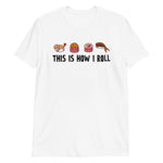 Load image into Gallery viewer, This is how I roll food shirt
