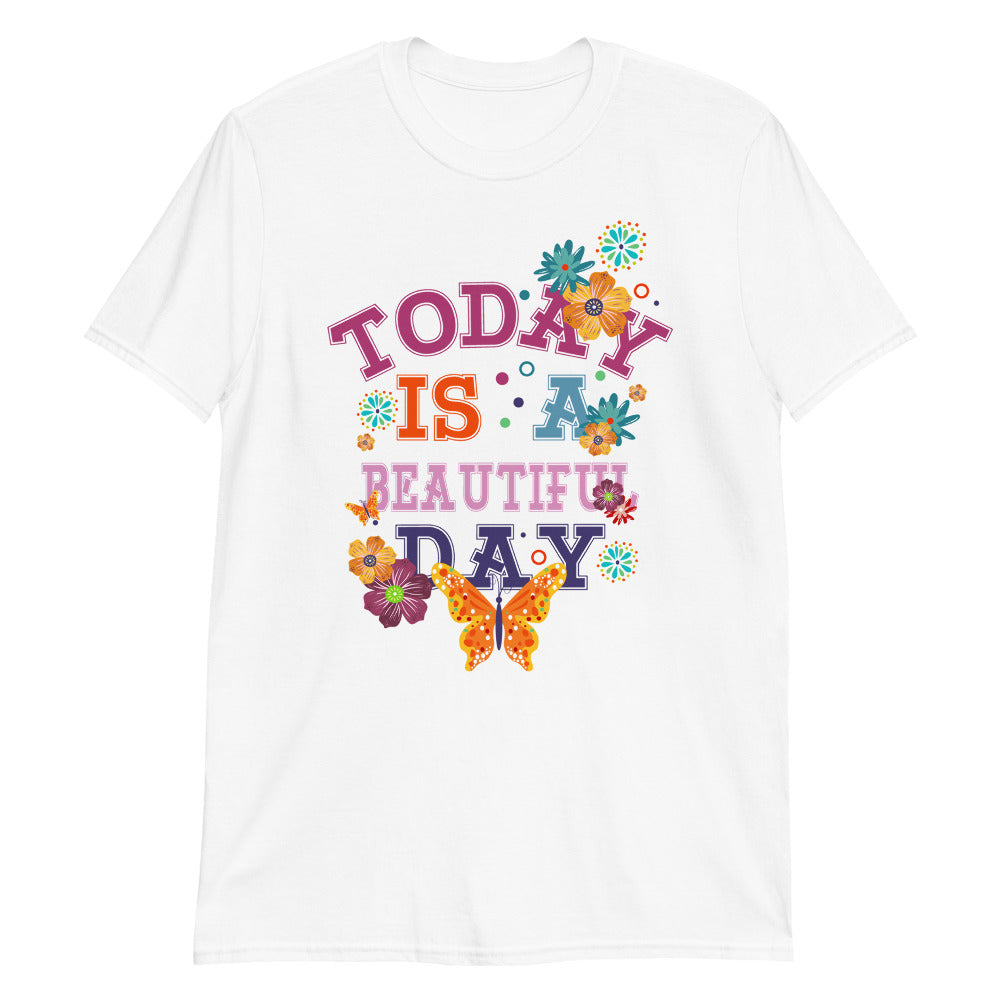 Today Is A Beautiful Day Butterfly Flowers Short-Sleeve T-Shirt