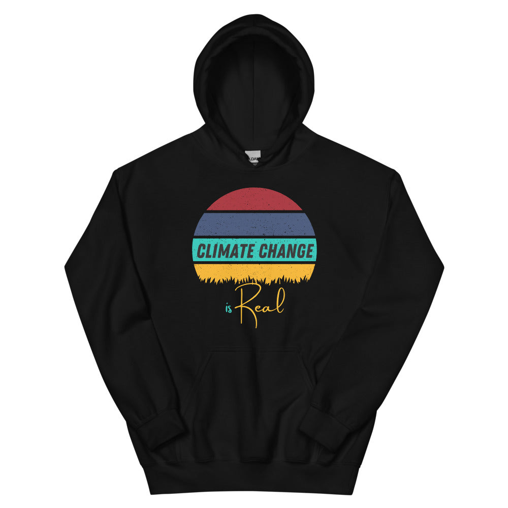Activist Climate Change is Real Unisex Hoodie