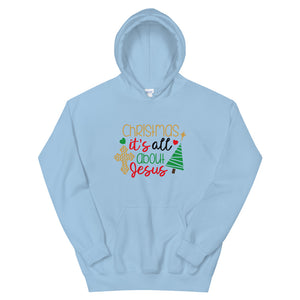 Christmas Is All About Jesus Unisex Hoodie
