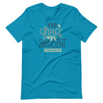 Load image into Gallery viewer, Your grace is sufficient short-sleeve unisex t-shirt
