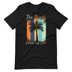 Load image into Gallery viewer, The Beach Calms My Soul Shirt - Beach T-Shirts For Men &amp; Women
