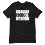 Load image into Gallery viewer, Virtual School Teacher Shirt
