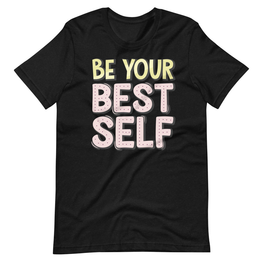 Be Your Best Self Shirt