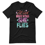 Load image into Gallery viewer, With Brave Wings She Flies Short-Sleeve Unisex T-Shirt
