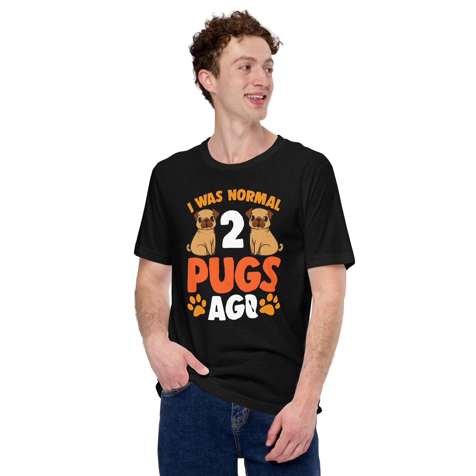 I Was Normal 2 Pugs Ago Shirt