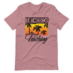 Load image into Gallery viewer, Beaching Not Teaching Paradise Vacation Unisex T-Shirt
