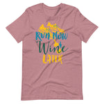 Load image into Gallery viewer, Run Now Wine Later Shirt For Joggers and Wine lovers
