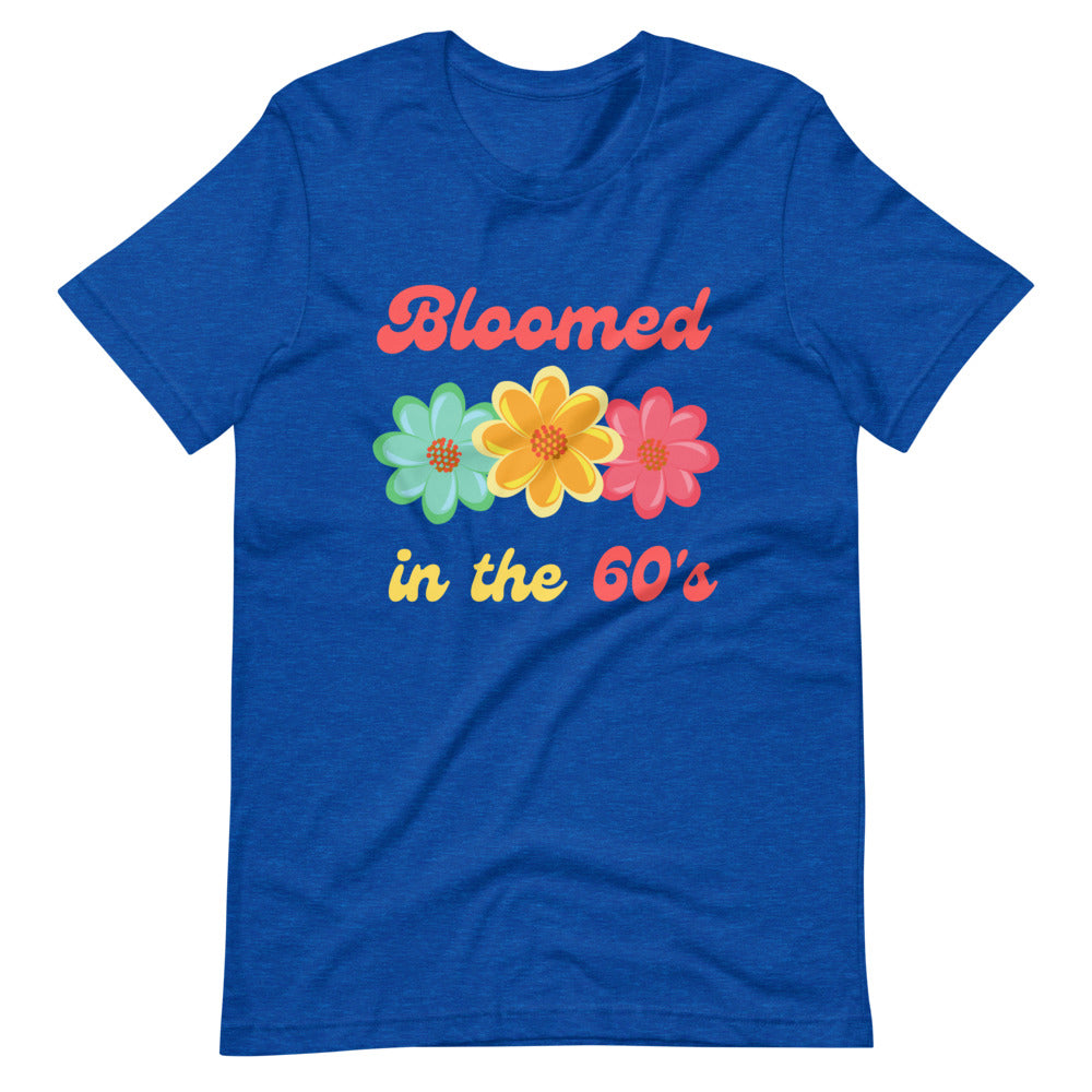 Bloomed In The 60's Short-Sleeve Unisex T-Shirt