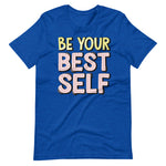 Load image into Gallery viewer, Be Your Best Self Shirt
