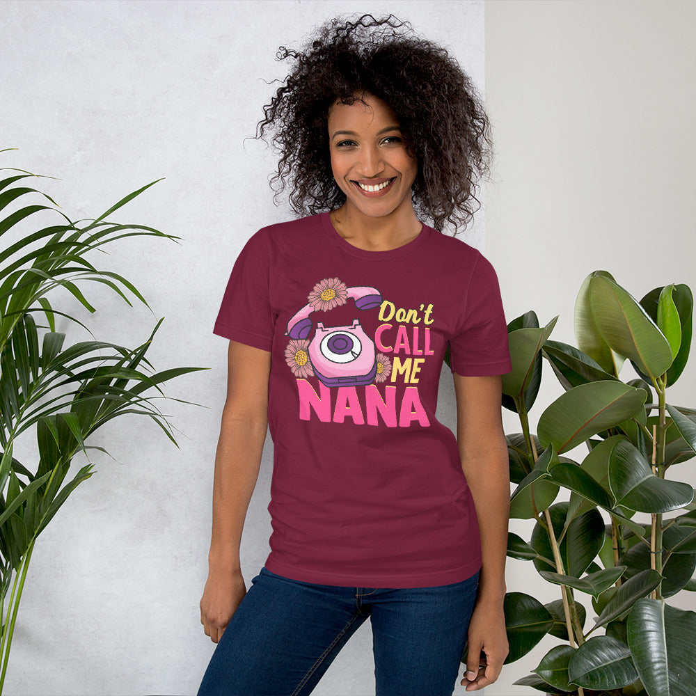 Don't Call Me Nana Women's Shirt