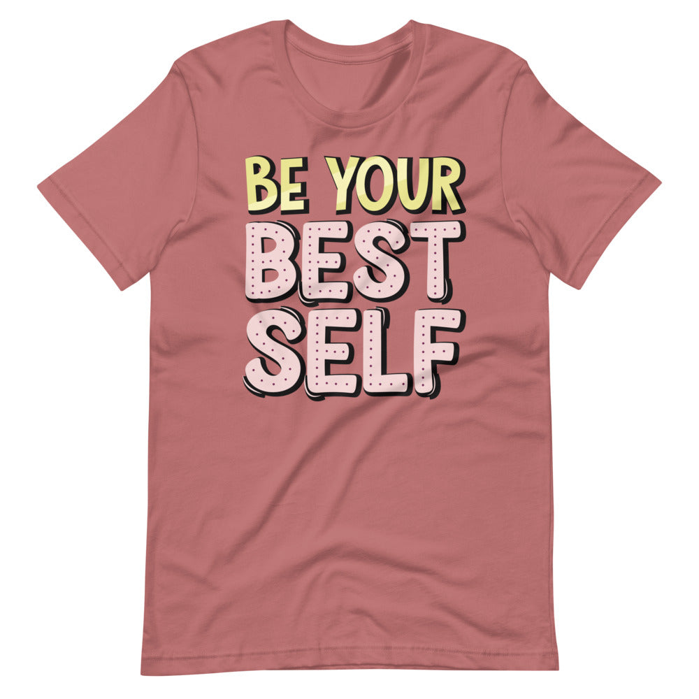 Be Your Best Self Shirt