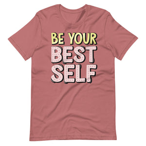 Be Your Best Self Shirt