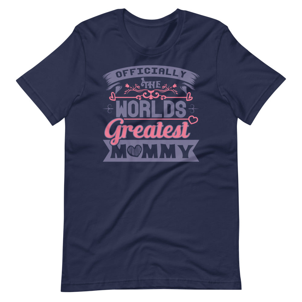 Officially The Worlds Greatest Mommy Short-Sleeve T-Shirt