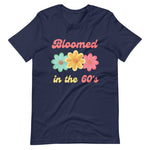 Load image into Gallery viewer, Bloomed In The 60&#39;s Short-Sleeve Unisex T-Shirt
