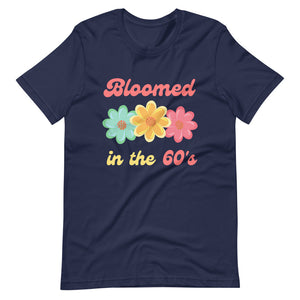 Bloomed In The 60's Short-Sleeve Unisex T-Shirt