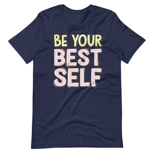 Be Your Best Self Shirt