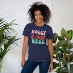 Load image into Gallery viewer, Holly Jolly Babe Shirt - Holiday Christmas Shirt
