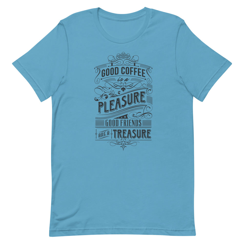 Good Coffee & Pleasure Shirt