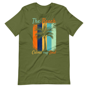 The Beach Calms My Soul Shirt - Beach T-Shirts For Men & Women