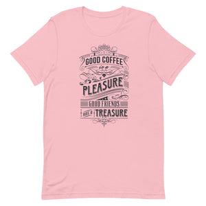 Good Coffee & Pleasure Shirt