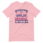 Load image into Gallery viewer, Officially The Worlds Greatest Mommy Short-Sleeve T-Shirt
