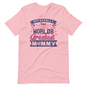 Officially The Worlds Greatest Mommy Short-Sleeve T-Shirt