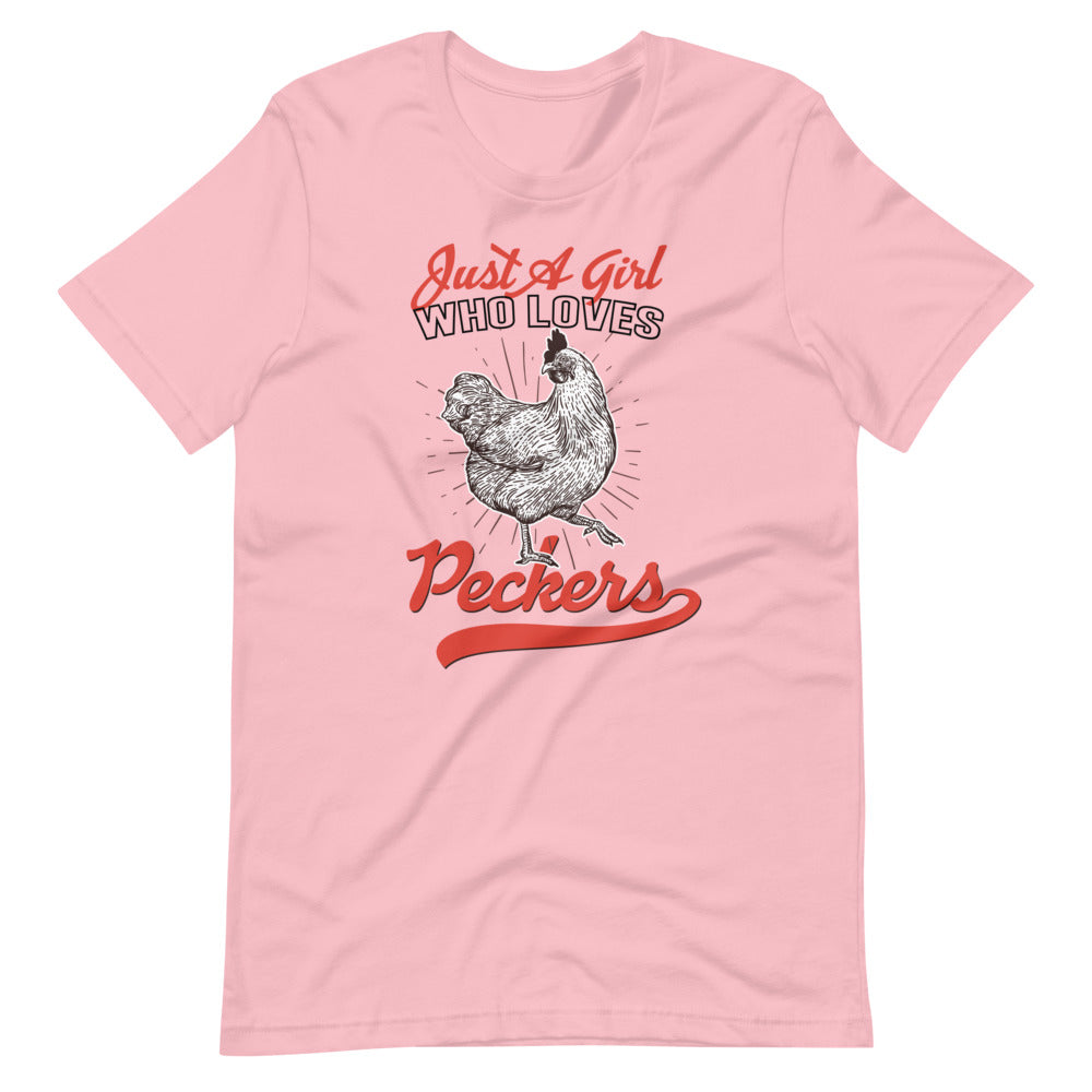 Just A Girl That Loves Peckers Chicken T-Shirt